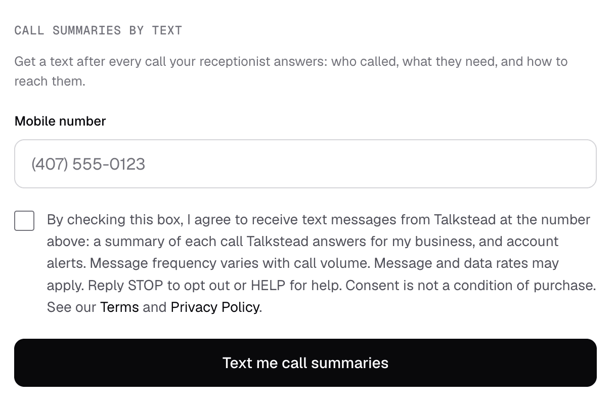 The Call summaries by text form in the Talkstead portal: a mobile number field, an unchecked consent checkbox with the disclosure above, and a Text me call summaries button.